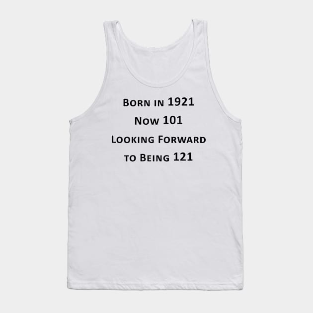 Born in 1921 Tank Top by PictureNZ